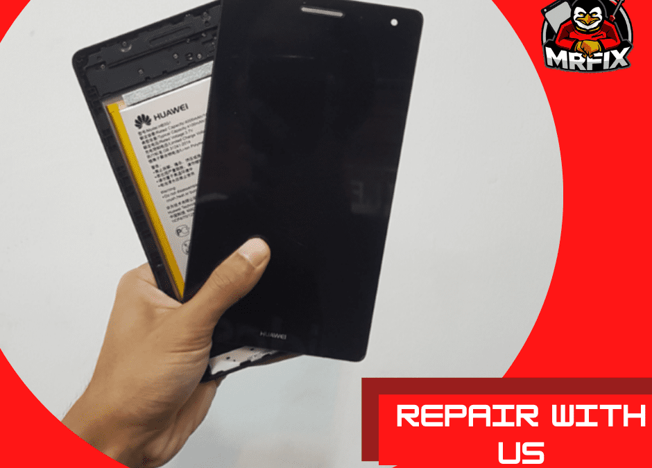 Huawei Media Pad Lcd Replacement | MRFIX PUTRAJAYA